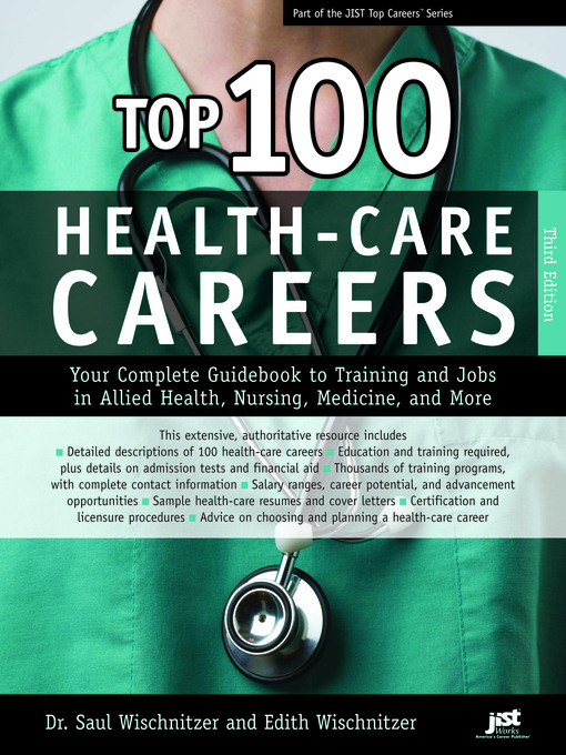 Title details for Top 100 Health Care Careers, 3rd Ed by Saul Wischnitzer - Wait list